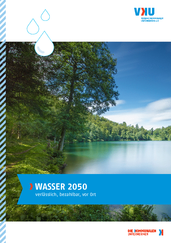 Wasser 2050 VKUPositionen VKUPositionen Verband kommunaler